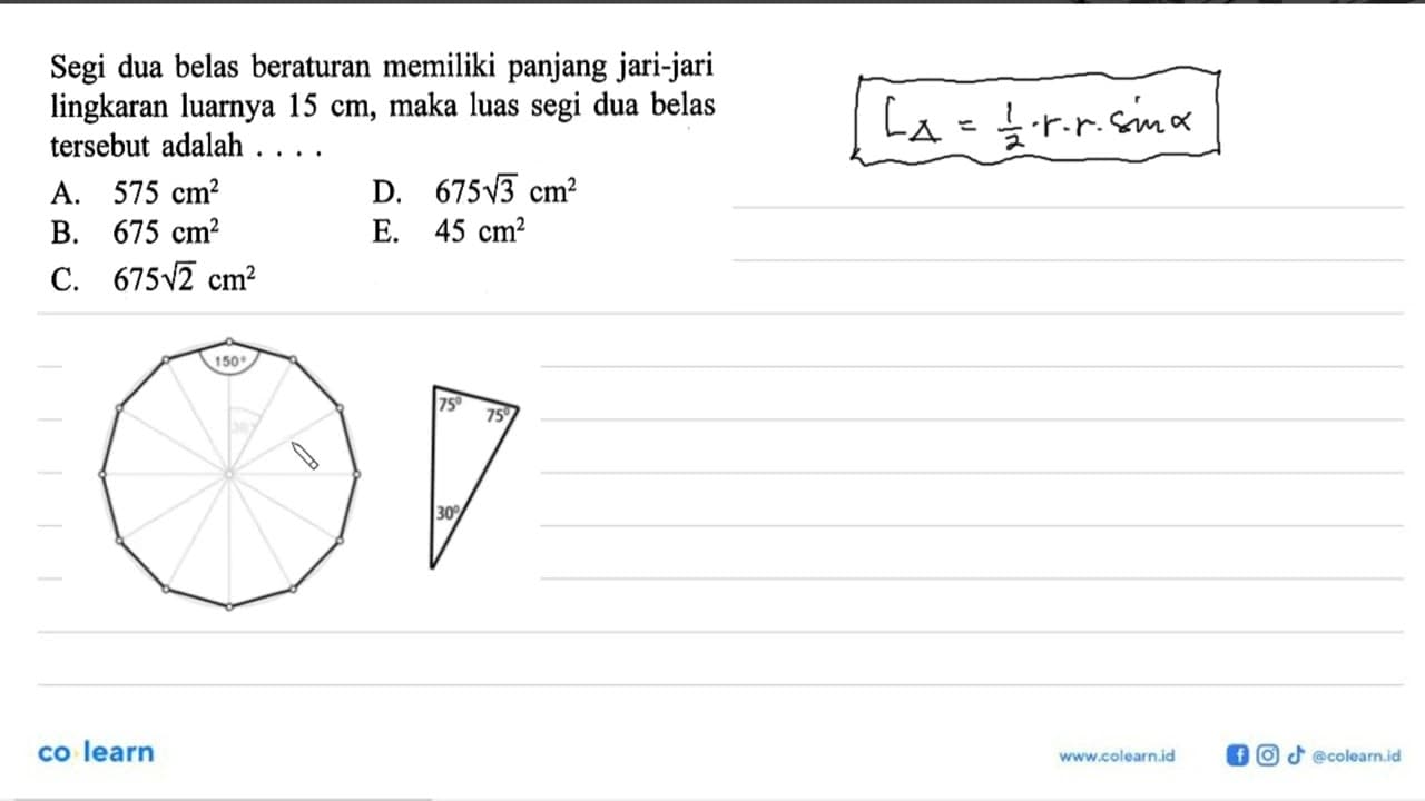 Segi dua belas beraturan memiliki panjang jari-jari