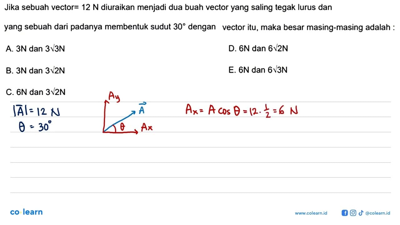 Jika sebuah tor=12N diuraikan menjadi dua buah tor yang