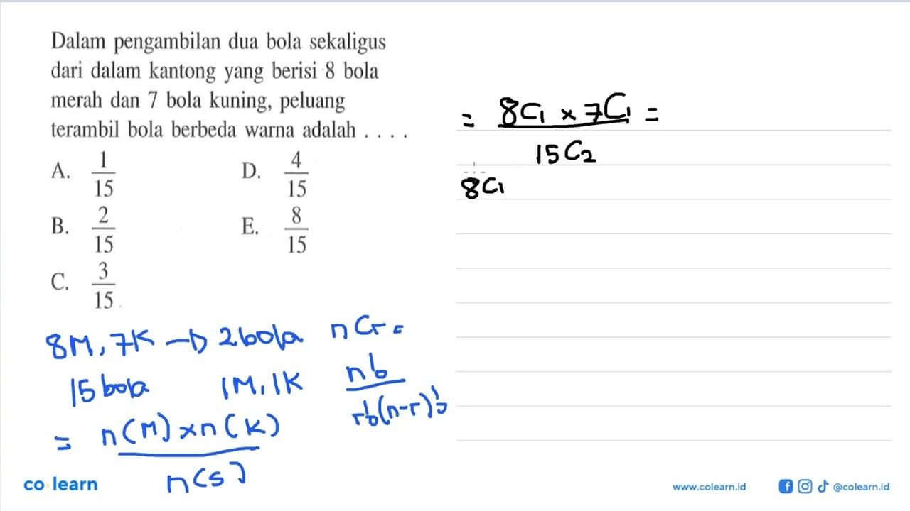 Dalam pengambilan dua bola sekaligus dari dalam kantong