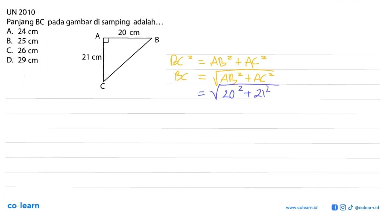 UN 2010 Panjang BC pada gambar di samping adalah... 20 cm