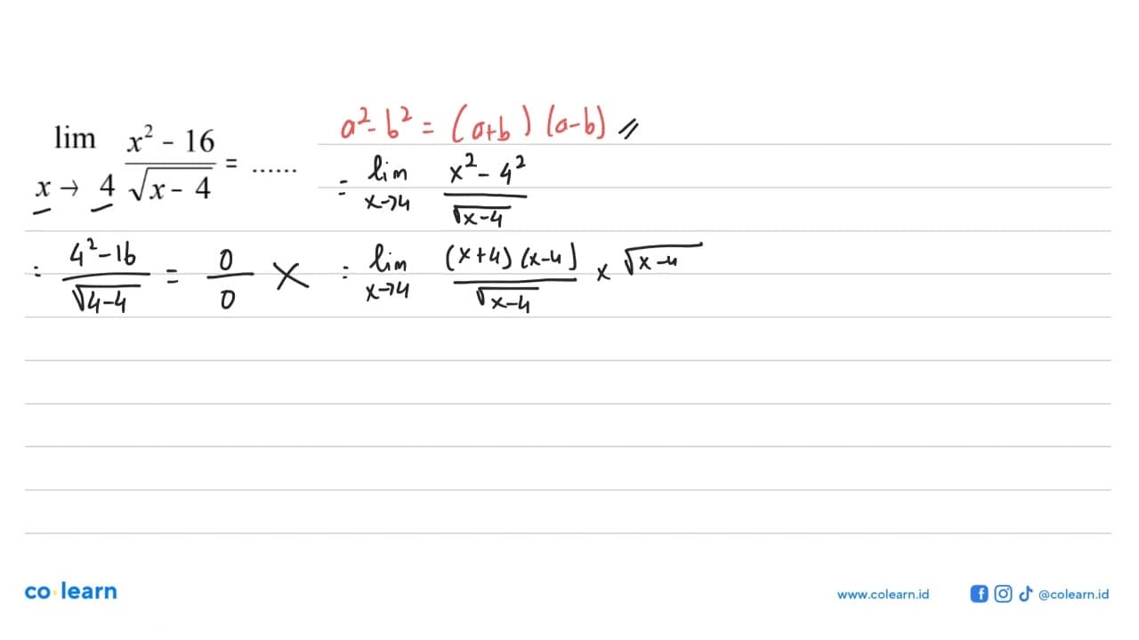 lim x->4 (x^2-16)/(akar(x-4))=......