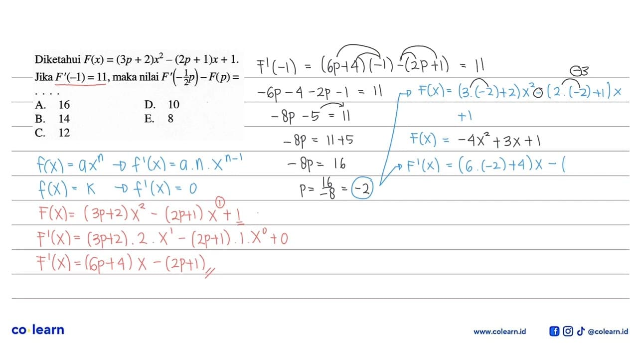 Diketahui F(x)=(3p+2)x^2-(2p+1)x+1. Jika F'(-1)=11, maka