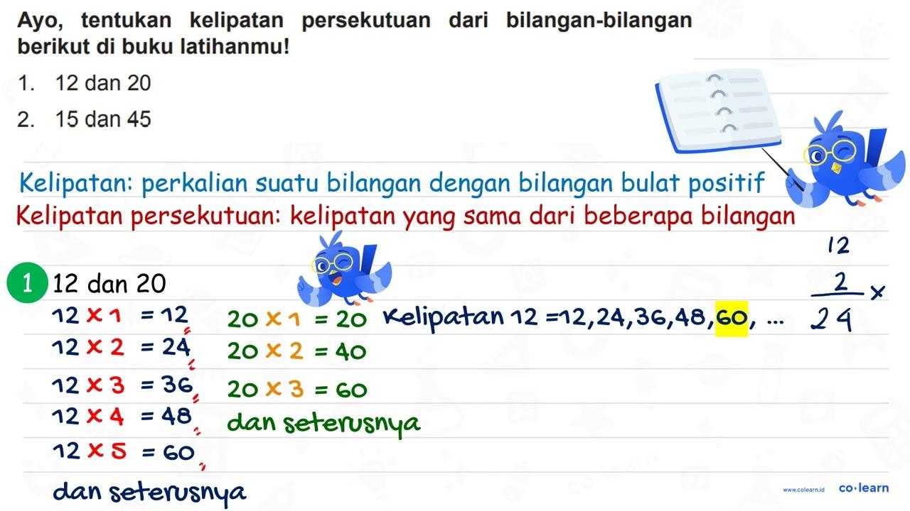 Ayo, tentukan kelipatan persekutuan dari bilangan-bilangan