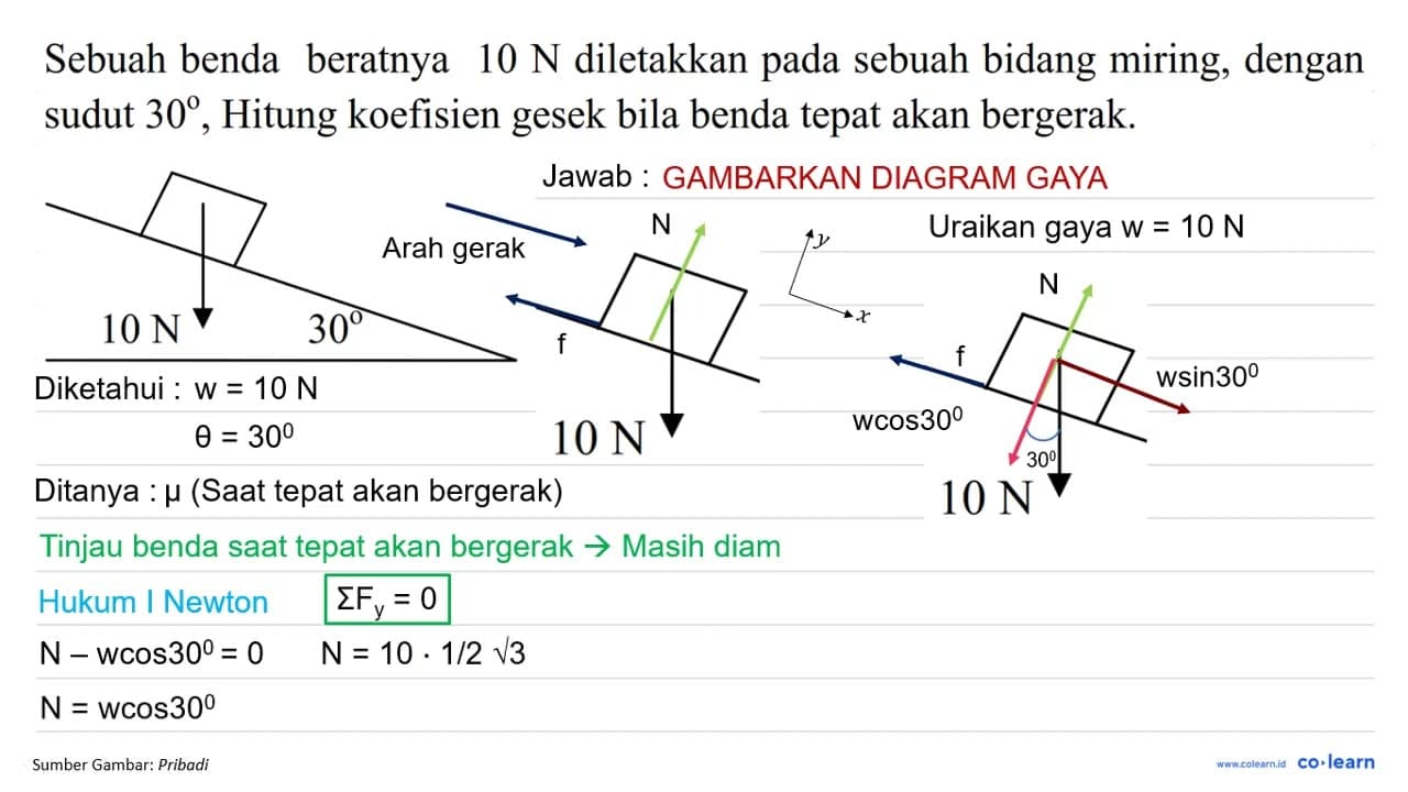 Sebuah benda beratnya 10 ~N diletakkan pada sebuah bidang