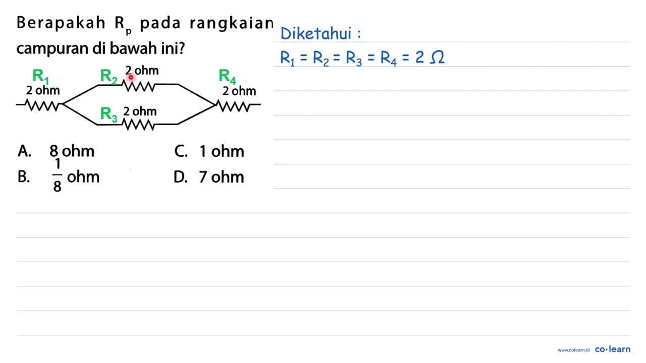 Berapakah R_(p) pada rangkaian campuran di bawah ini? 2 ohm