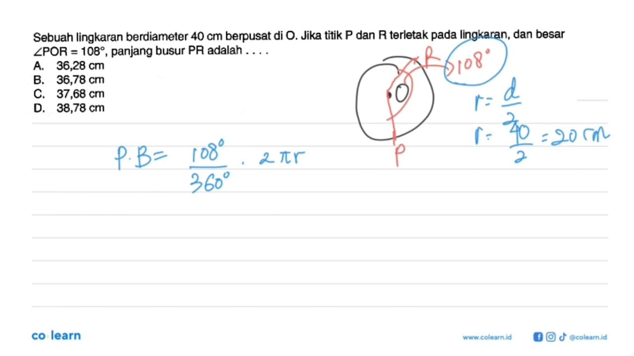 Sebuah lingkaran berdiameter 40 cm berpusat di O. Jika