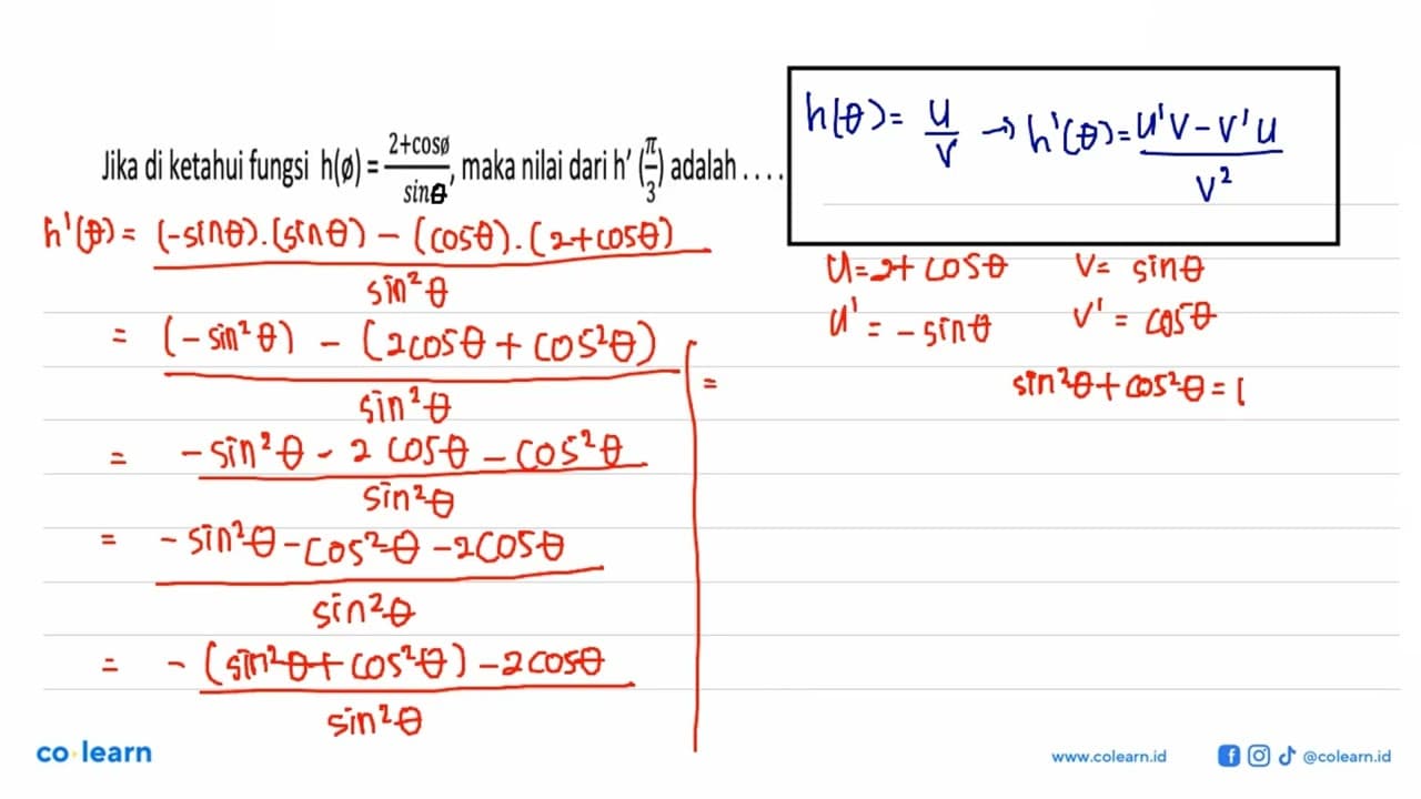 Jika di ketahui fungsi h(phi) = (2 + cos phi)/sin, maka