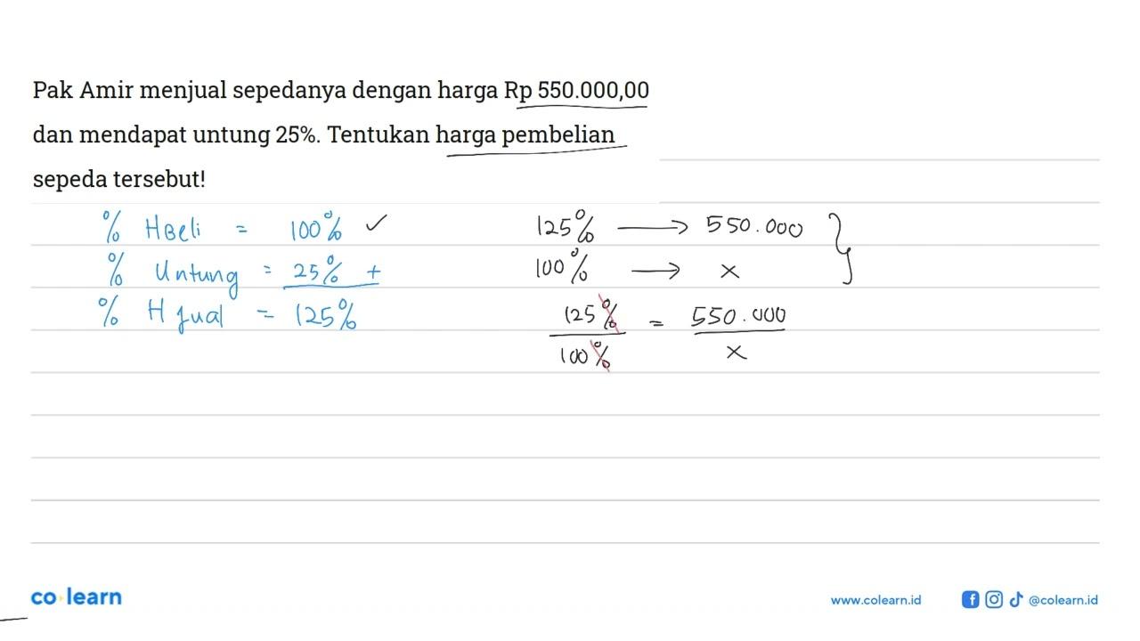 Pak Amir menjual sepedanya dengan harga Rp550.000,00 dan