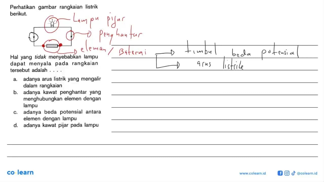 Perhatikan gambar rangkaian listrik berikut. Hal yang tidak