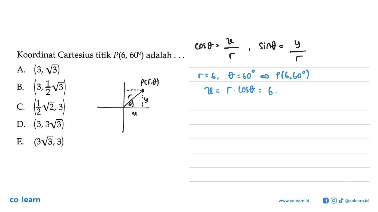 Koordinat Cartesius titik P(6,60) adalah ..