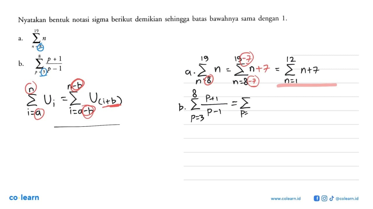 Nyatakan bentuk notasi sigma berikut demikian sehingga