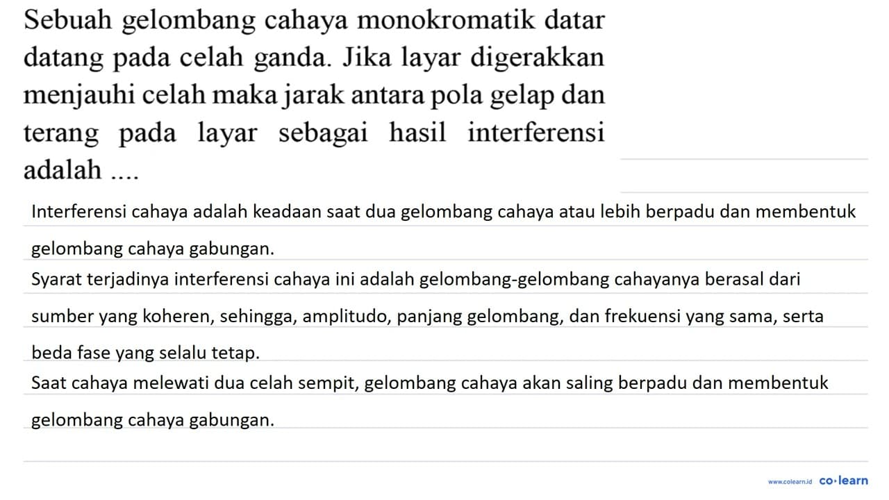 Sebuah gelombang cahaya monokromatik datar datang pada