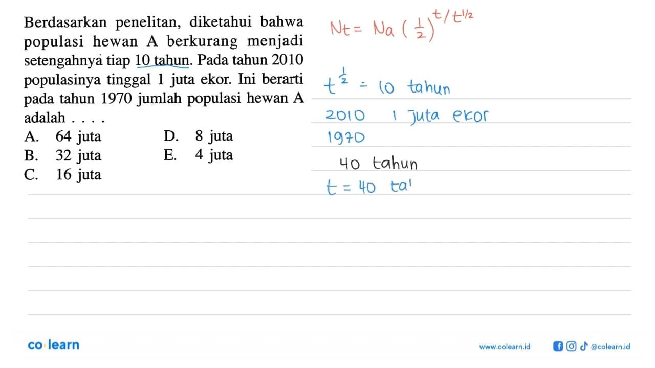 Berdasarkan penelitan, diketahui bahwa populasi hewan A