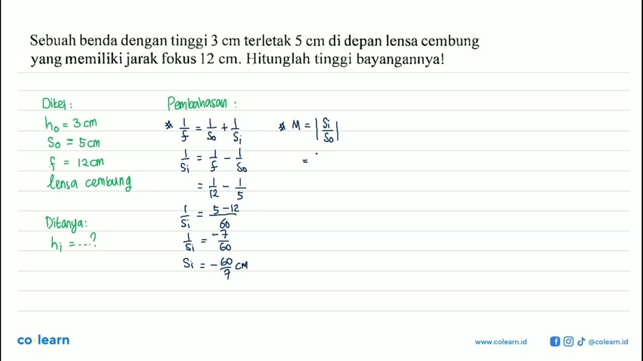 Sebuah benda dengan tinggi 3 cm terletak 5 cm di depan