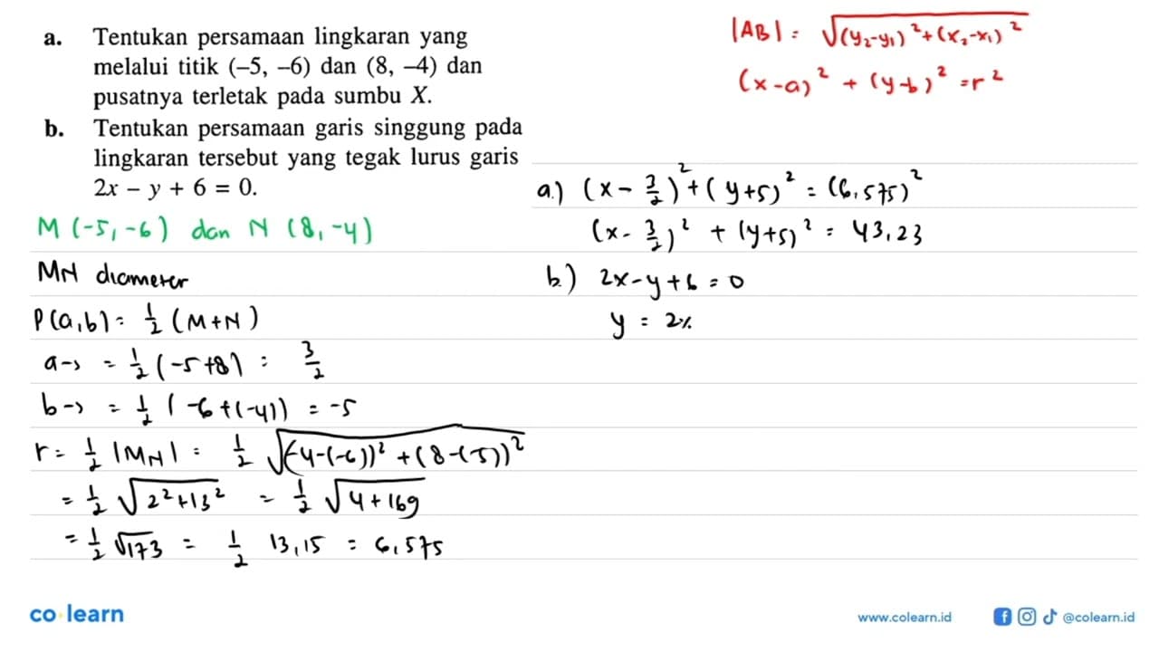 a. Tentukan persamaan lingkaran yang melalui titik (-5,-6)