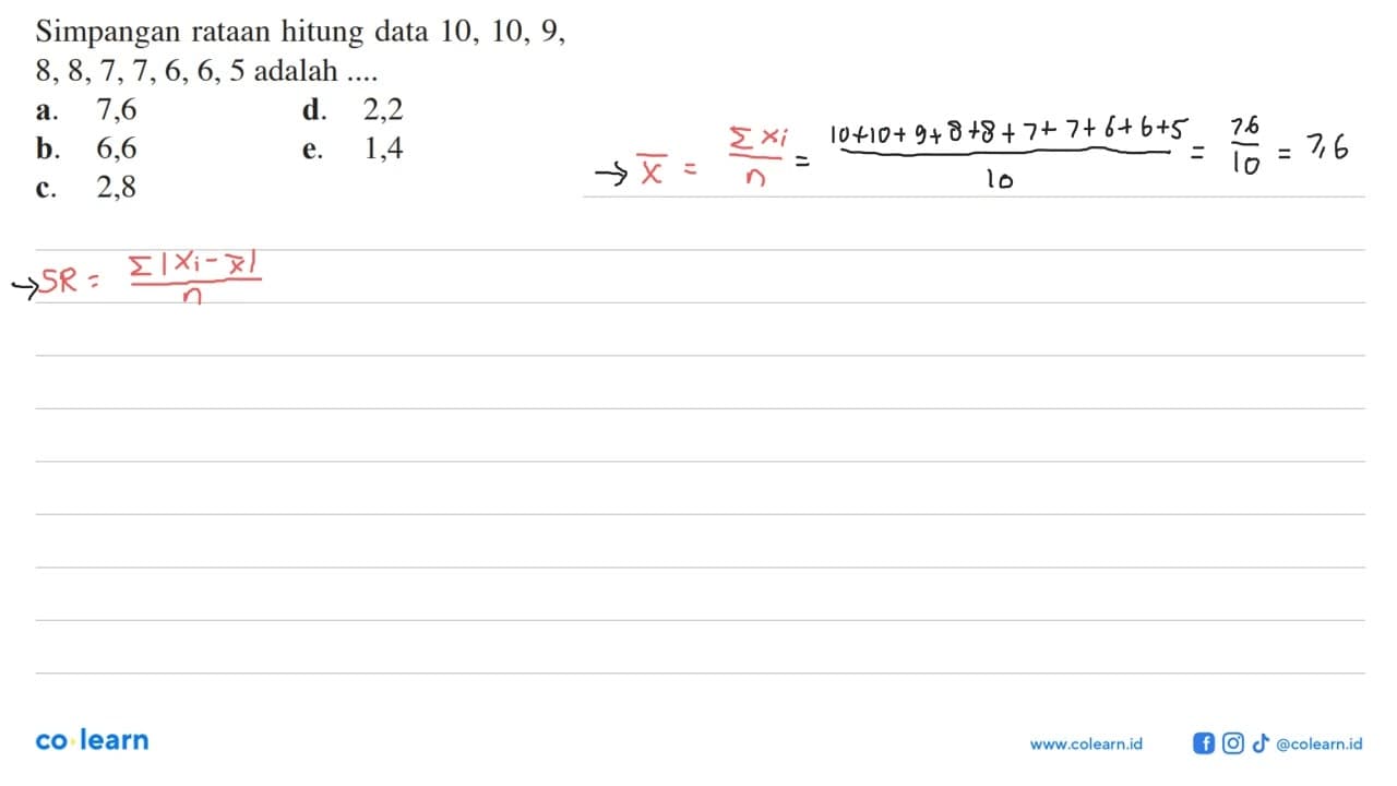 Simpangan rataan hitung data 10, 10, 9, 8, 8,7,7, 6,6,5