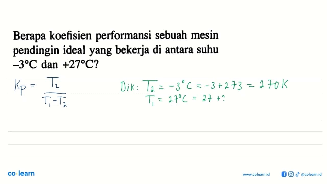 Berapa koefisien performansi sebuah mesin pendingin ideal