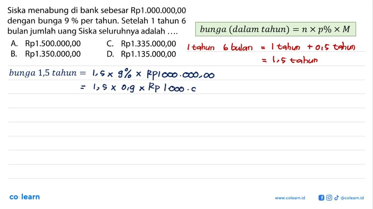 Siska menabung di bank sebesar Rp 1.000.000,00 dengan bunga