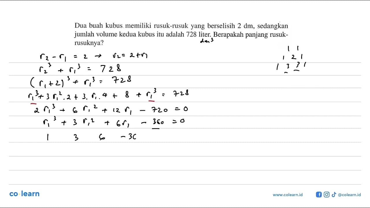 Dua kubus memiliki rusuk-rusuk yang berselisih 2 dm,