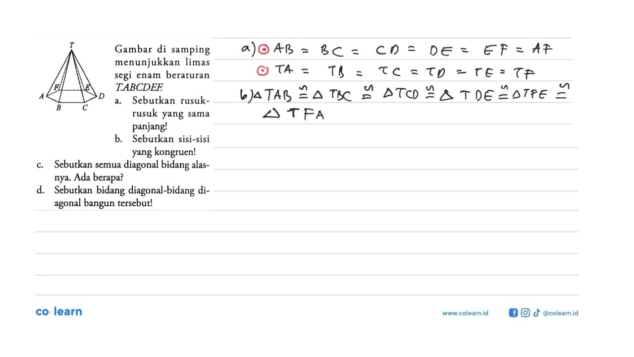 T F E A B C DGambar di samping menunjukkan limas segi enam