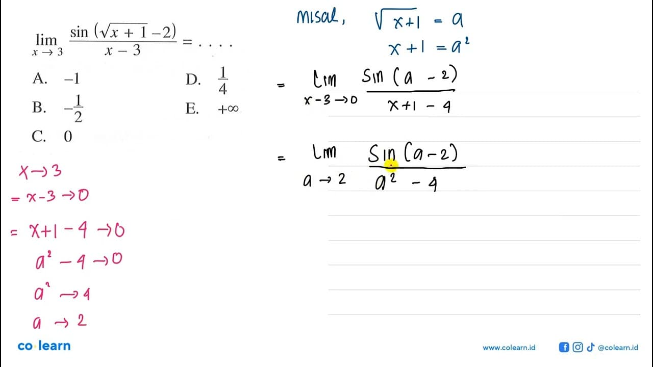 lim x-> 3 (sin (akar(x+1)-2))/x-3 =