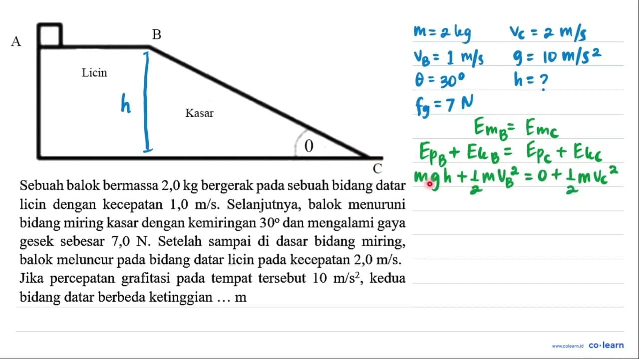 Licin B Kasar 0 C Sebuah balok bermassa 2,0 kg bergerak