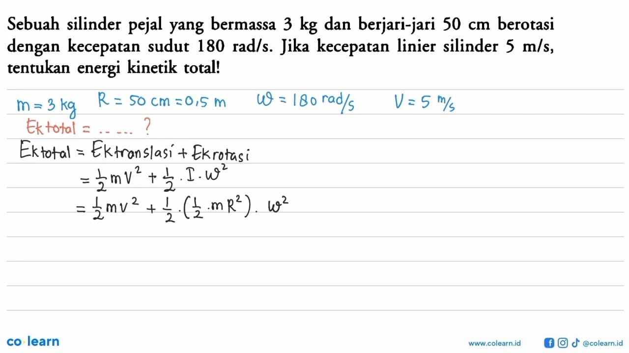 Sebuah silinder pejal yang bermassa 3 kg dan berjari-jari