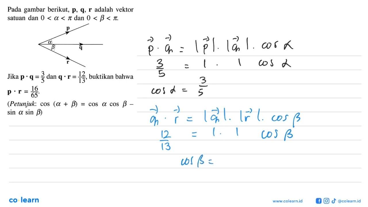 Pada gambar berikut, p, q, r adalah vektor satuan dan