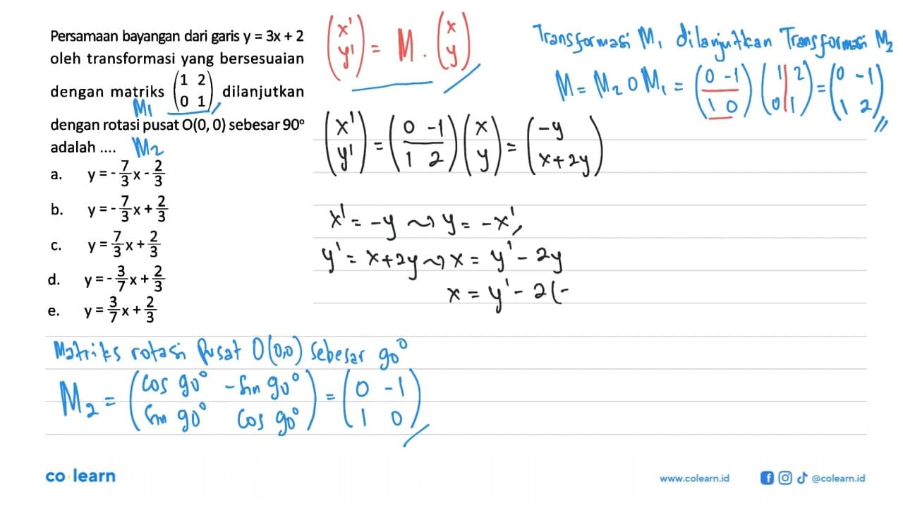 Persamaan bayangan dari garis y=3x+2 oleh transformasi yang