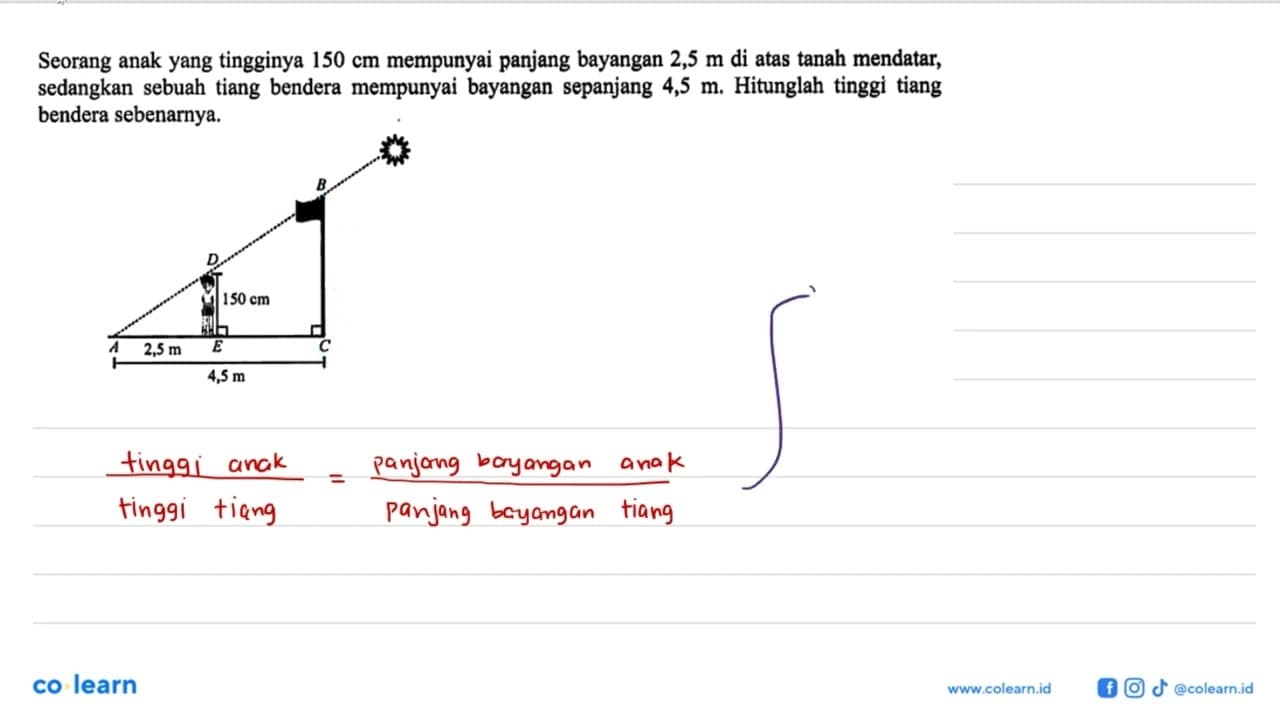 Seorang anak yang tingginya 150 cm mempunyai panjang