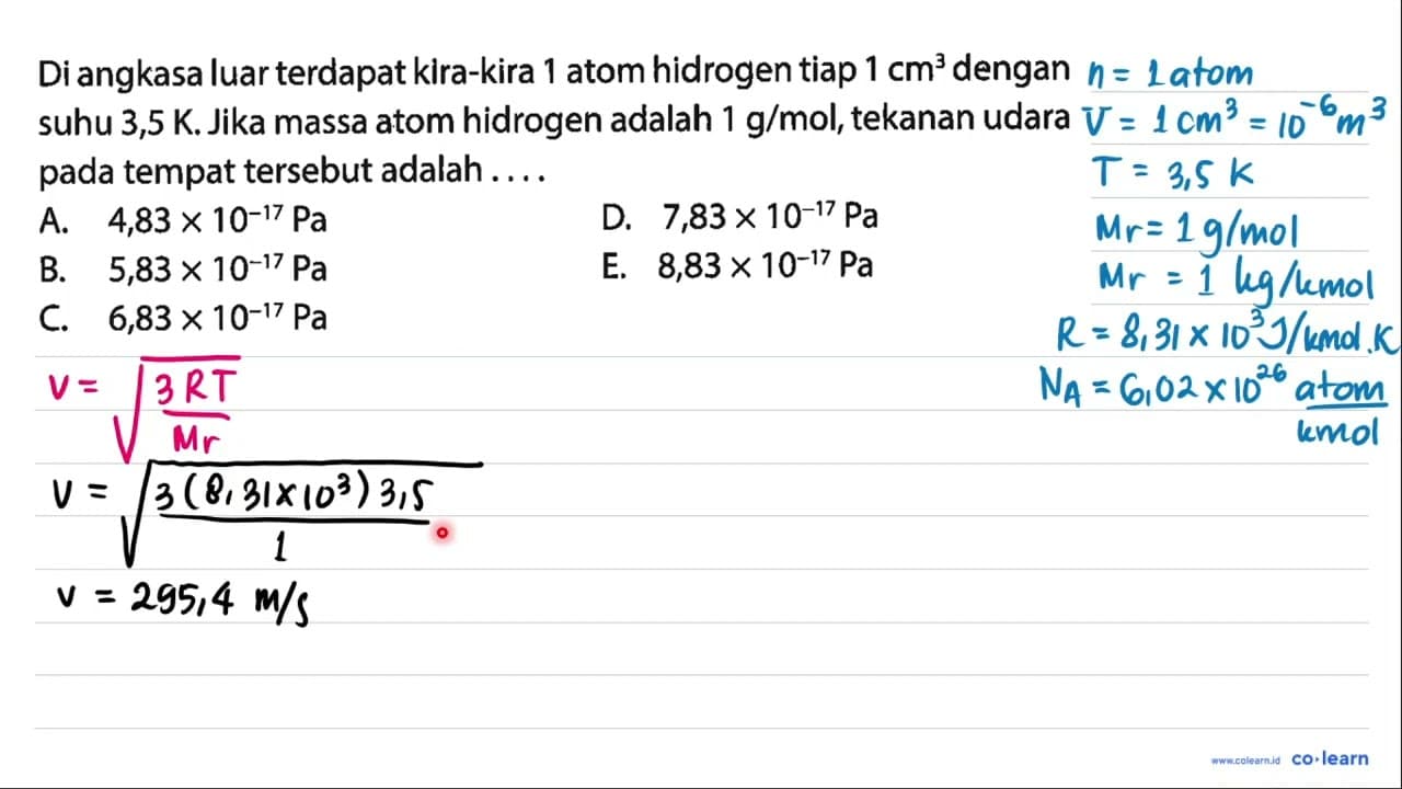 Di angkasa luar terdapat kira-kira 1 atom hidrogen tiap 1