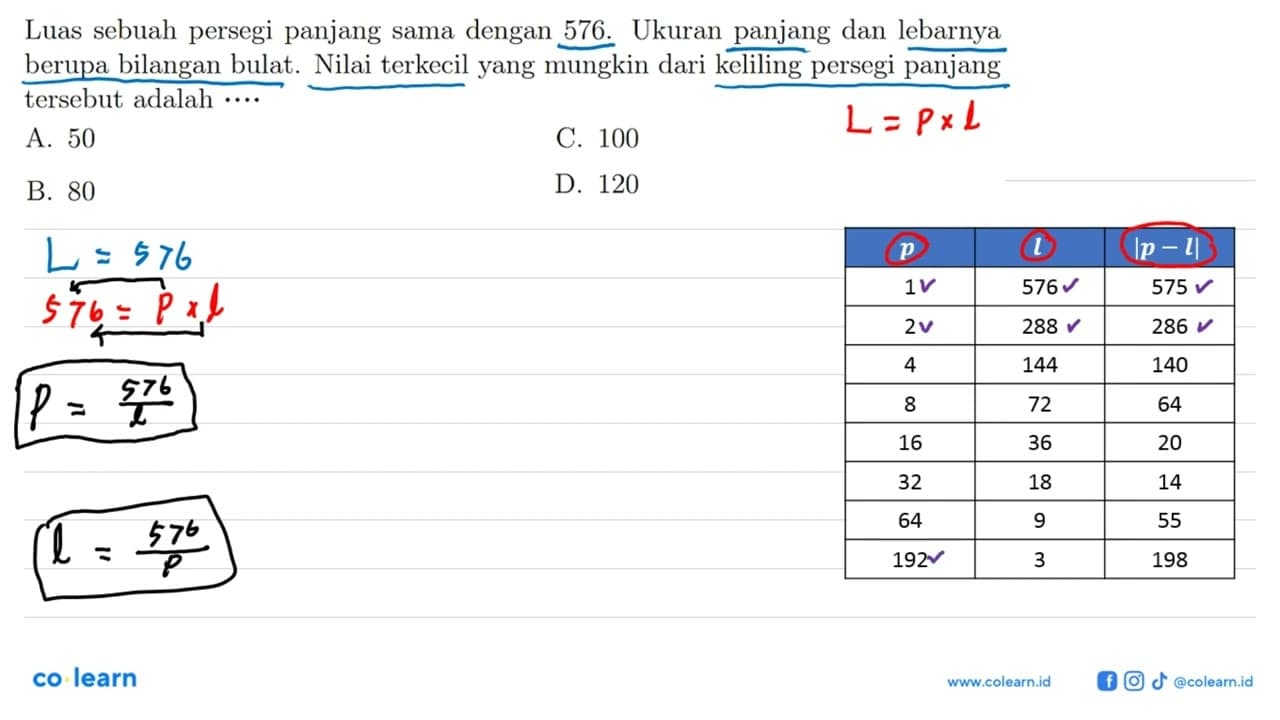 Luas sebuah persegi panjang sama dengan 576. Ukuran panjang