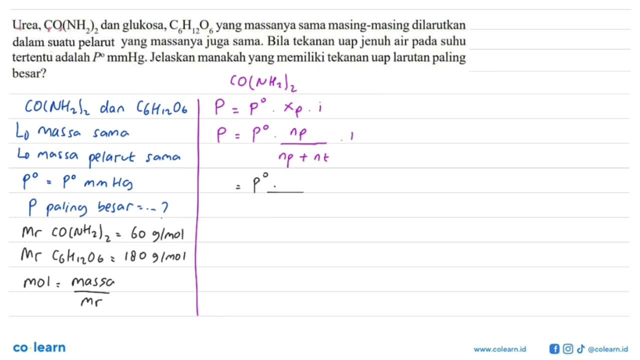 Urea, CO(NH2)2 dan glukosa, C6H12O6 yang massanya sama