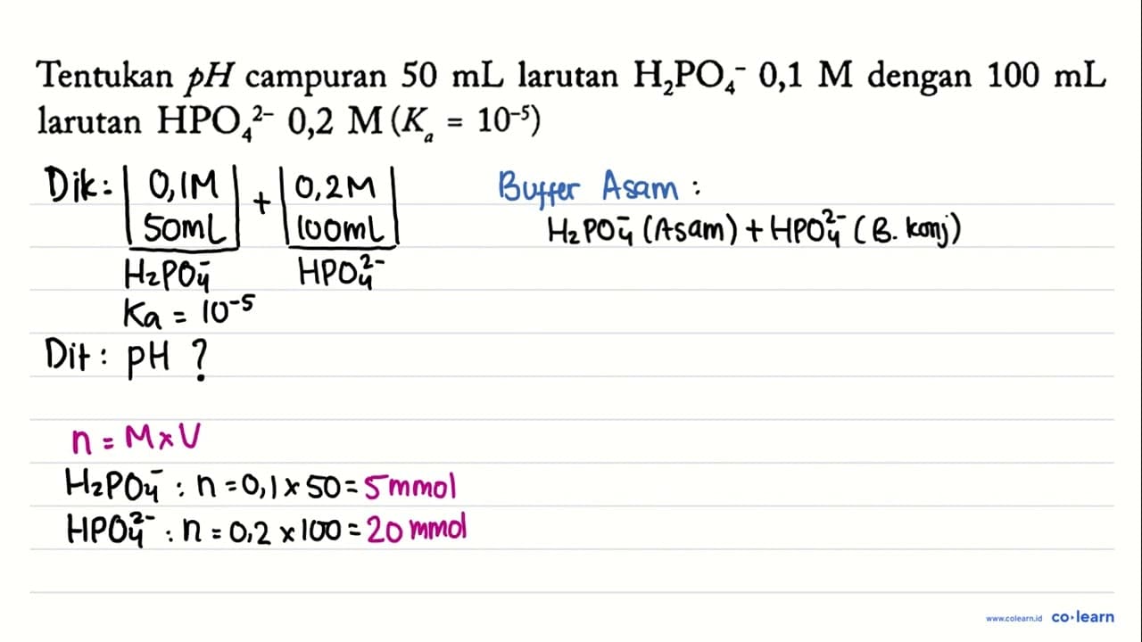 Tentukan p H campuran 50 ~mL larutan H_(2) PO_(4)^(-) 0,1 M