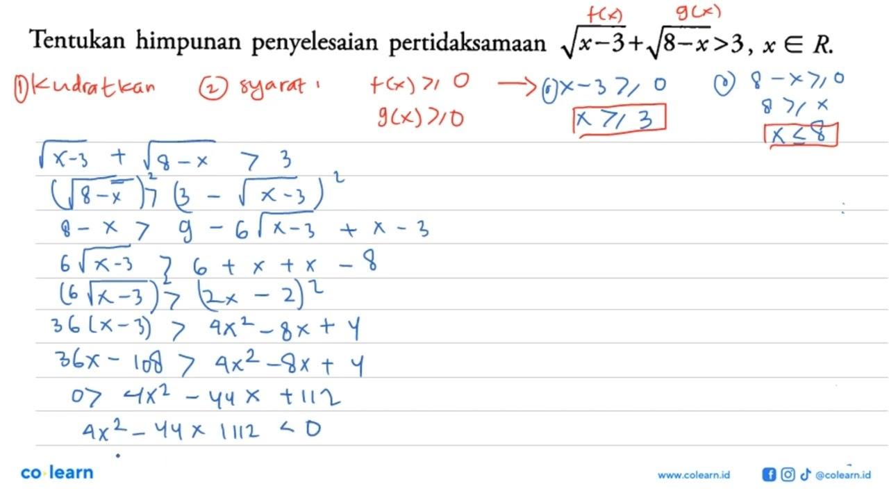 Tentukan himpunan penyelesaian pertidaksamaan akar(x-3)+