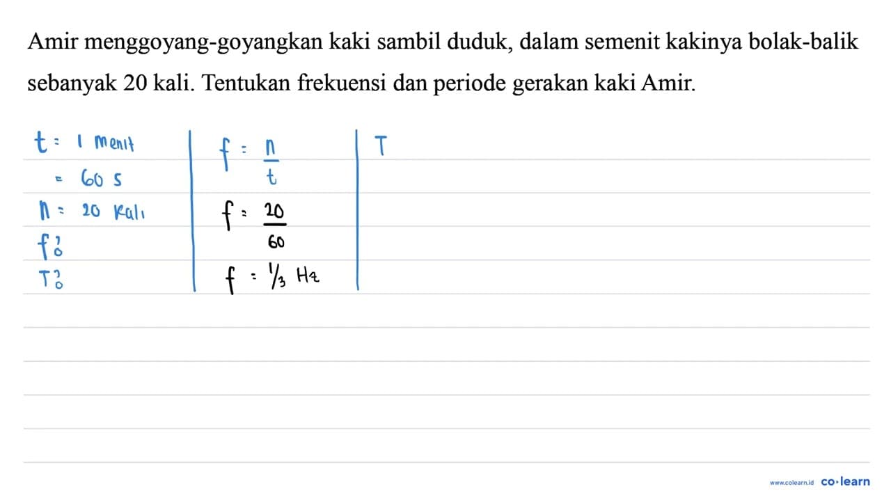 Amir menggoyang-goyangkan kaki sambil duduk, dalam semenit