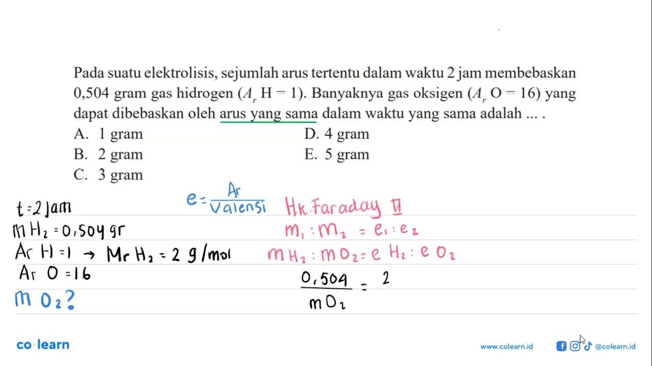 Pada suatu elektrolisis, sejumlah arus tertentu dalam waktu