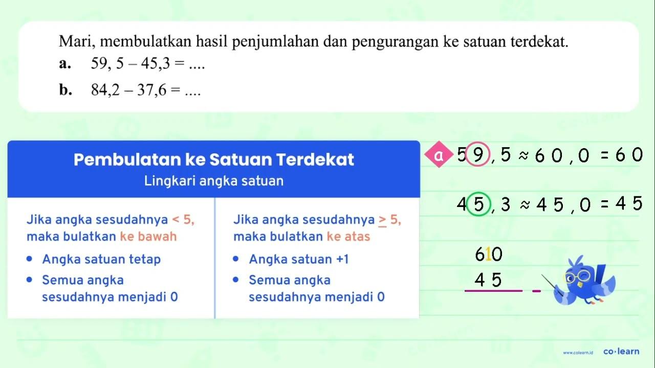 Mari, membulatkan hasil penjumlahan dan pengurangan ke