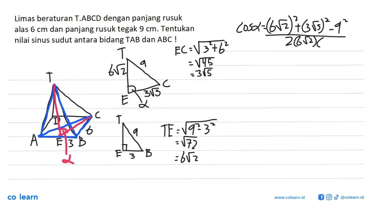 Limas beraturan T.ABCD dengan panjang rusuk alas 6 cm dan