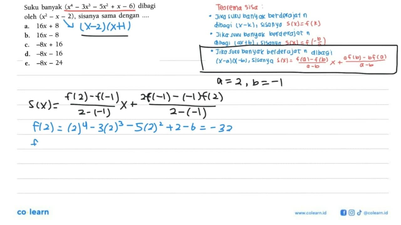 Suku banyak (x^4-3x^3-5x^2+x-6) dibagi oleh (x^2-x-2),