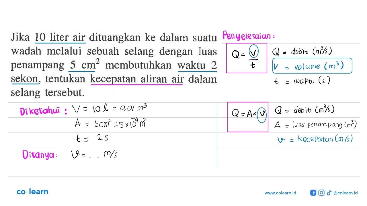 Jika 10 liter air dituangkan ke dalam suatu wadah melalui