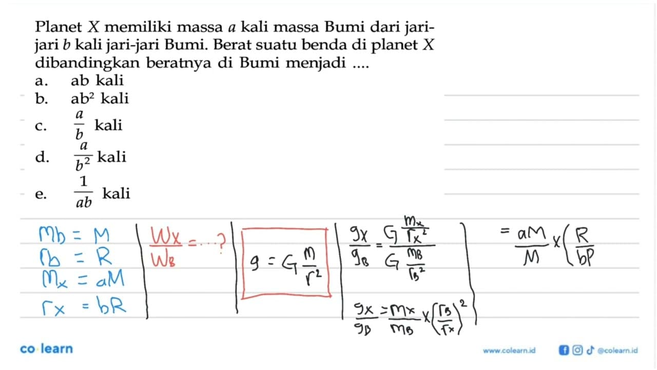 Planet X memiliki massa a kali massa Bumi dari jari-jari b