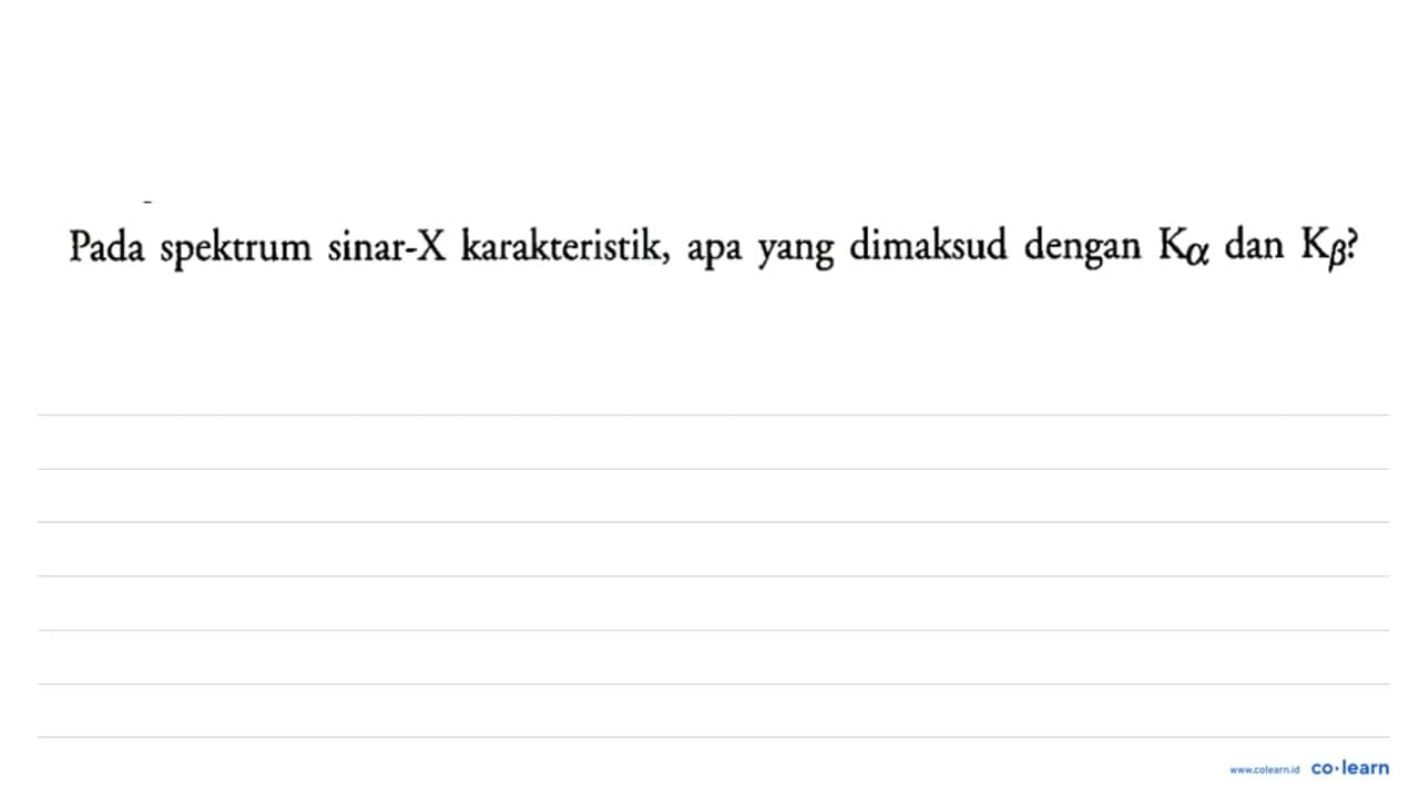 Pada spektrum sinar-X karakteristik, apa yang dimaksud