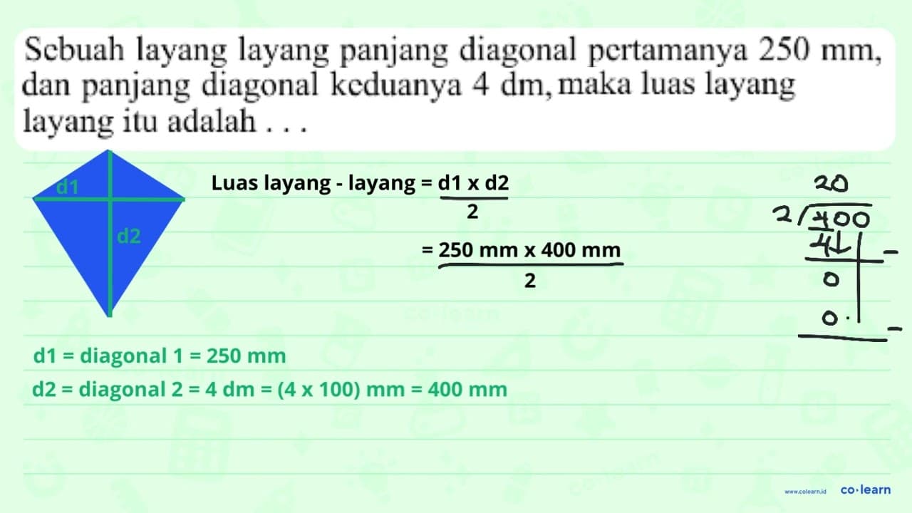 Sebuah layang layang panjang diagonal pertamanya 250 ~mm ,