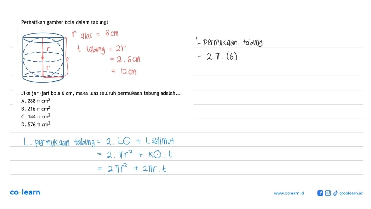 Perhatikan gambar bola dalam tabung! Jika jari-jari bola 6