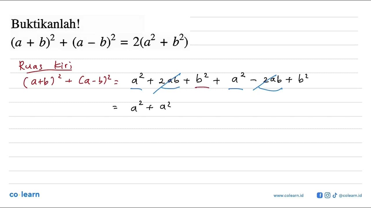 Buktikanlah! (a + b)^2 + (a - b)^2 = 2(a^2 + b^2)