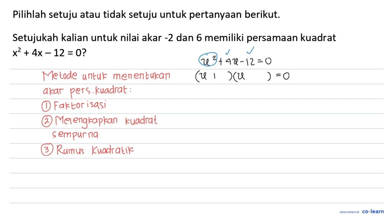 Pilihlah setuju atau tidak setuju untuk pertanyaan berikut.