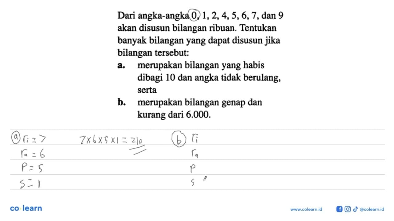 Dari angka-angka 0,1,2,4,5,6,7 , dan 9 akan disusun