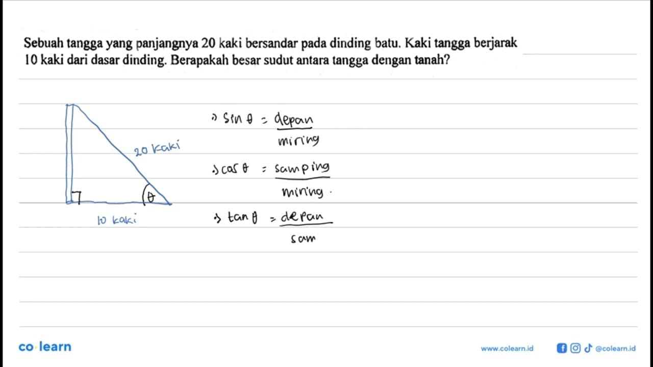 Sebuah tangga yang panjangnya 20 kaki bersandar pada