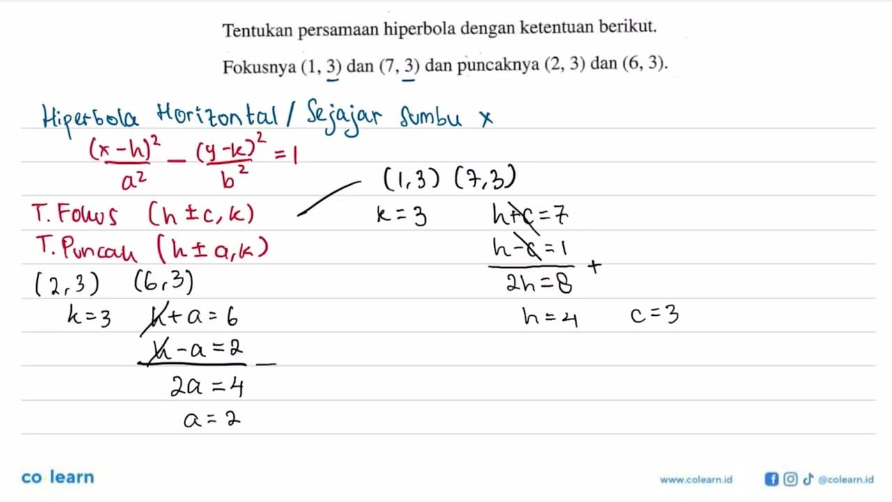 Tentukan persamaan hiperbola dengan ketentuan berikut.